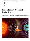 Space Tourist On-board Protection: Summary Report of the Summer School Alpbach, 2002